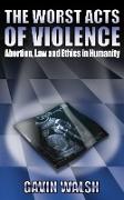 The Worst Acts of Violence