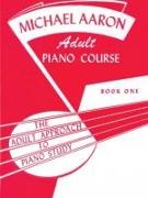 Michael Aaron Piano Course Adult Piano Course, Bk 1