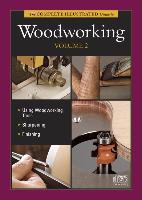 The Complete Illustrated Guide to Woodworking DVD Volume 2