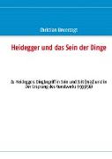 Heidegger und das Sein der Dinge
