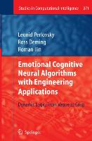 Emotional Cognitive Neural Algorithms with Engineering Applications