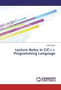 Lecture Notes in C/C++ Programming Language