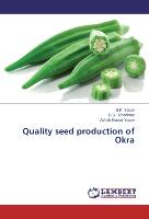Quality seed production of Okra