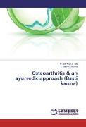 Osteoarthritis & an ayurvedic approach (Basti karma)