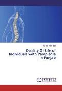 Quality Of Life of Individuals with Paraplegia in Punjab