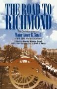 The Road to Richmond: The Civil War Letters of Major Abner R. Small of the 16th Maine Volunteers