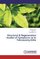 Structural & Regeneration studies of Symplocos sp in Talacauvery,India