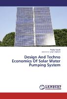Design And Techno Economics Of Solar Water Pumping System