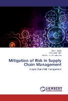 Mitigation of Risk in Supply Chain Management