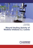 Wound Healing Activity of Wedelia trilobata (L.) Leaves