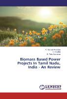 Biomass Based Power Projects In Tamil Nadu, India - An Review