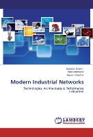 Modern Industrial Networks