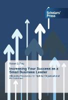 Increasing Your Success as a Small Business Leader