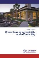 Urban Housing Accessibility And Affordability