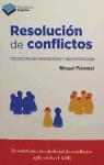 Resolución de conflictos : técincas de mediación y negociación