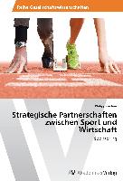 Strategische Partnerschaften zwischen Sport und Wirtschaft