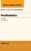 Prosthodontics, an Issue of Dental Clinics: Volume 58-1