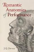 Romantic Anatomies of Performance