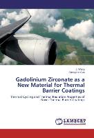 Gadolinium Zirconate as a New Material for Thermal Barrier Coatings