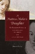 A Mattress Maker’s Daughter