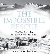 The Impossible Rescue