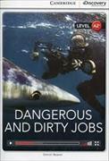 Dangerous and Dirty Jobs Low Intermediate Book with Online Access