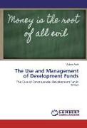 The Use and Management of Development Funds