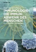 Immunologie ¿ die Immunabwehr des Menschen