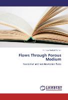 Flows Through Porous Medium