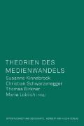 Theorien des Medienwandels