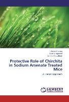 Protective Role of Chirchita in Sodium Arsenate Treated Mice