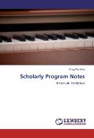 Scholarly Program Notes