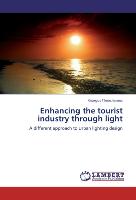 Enhancing the tourist industry through light