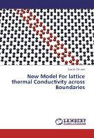 New Model For lattice thermal Conductivity across Boundaries