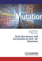 Oral Squamous Cell Carcinoma & p53: An Overview