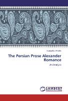 The Persian Prose Alexander Romance