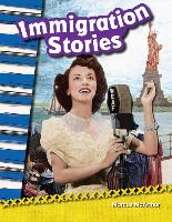 Immigration Stories (Library Bound) (Grade 2)
