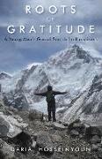 Roots of Gratitude: A Young Man's Global Search for Happiness