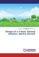 Design of a 4-Seat, General Aviation, Electric Aircraft