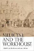 Medicine and the Workhouse