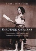 Imagined Orphans