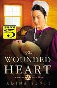 The Wounded Heart: An Amish Quilt Novel