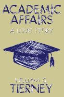 Academic Affairs: A Love Story