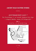 Anatolian Iron Ages 7: The Proceedings of the Seventh Anatolian Iron Ages Colloquium Held at Edirne, 19-24 April 2010