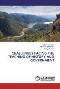 Challenges Facing the Teaching of History and Government