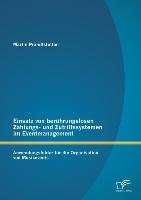 Einsatz von berührungslosen Zahlungs- und Zutrittssystemen im Eventmanagement: Anwendungsfelder für die Organisation von Musikevents