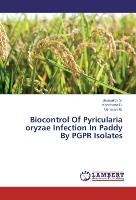 Biocontrol Of Pyricularia oryzae Infection In Paddy By PGPR Isolates