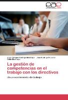 La gestión de competencias en el trabajo con los directivos