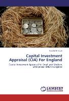 Capital Investment Appraisal (CIA) For England