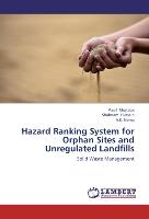 Hazard Ranking System for Orphan Sites and Unregulated Landfills